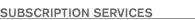 Subscriber Services